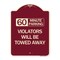 Signmission 60 Minute Parking Violators Will Towed Away Heavy-Gauge Aluminum Sign, 24" x 18", BU-1824-24366 A-DES-BU-1824-24366 - alternate 1